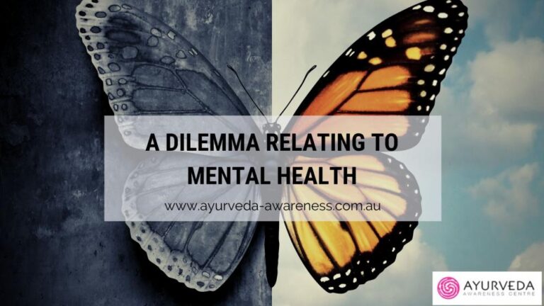 A Dilemma relating to Mental Health