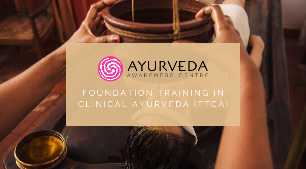 Foundation training in Clinical Ayurveda