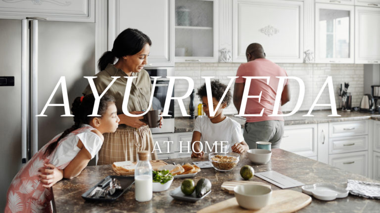 Ayurveda at Home
