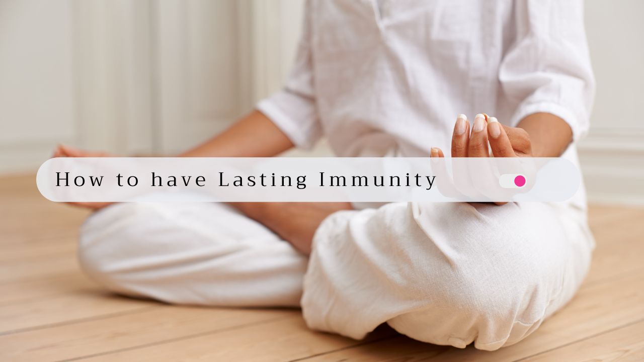 Ayurveda for lasting immunity