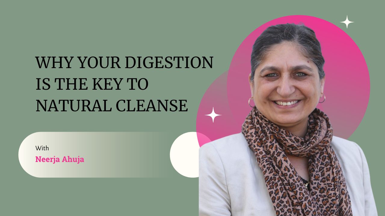 Why Your Digestion Holds the Key to a Natural Cleanse
