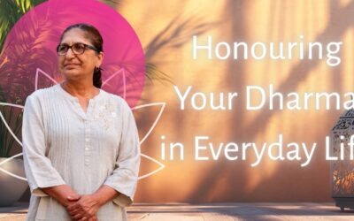 Honouring Your Dharma in Everyday Life