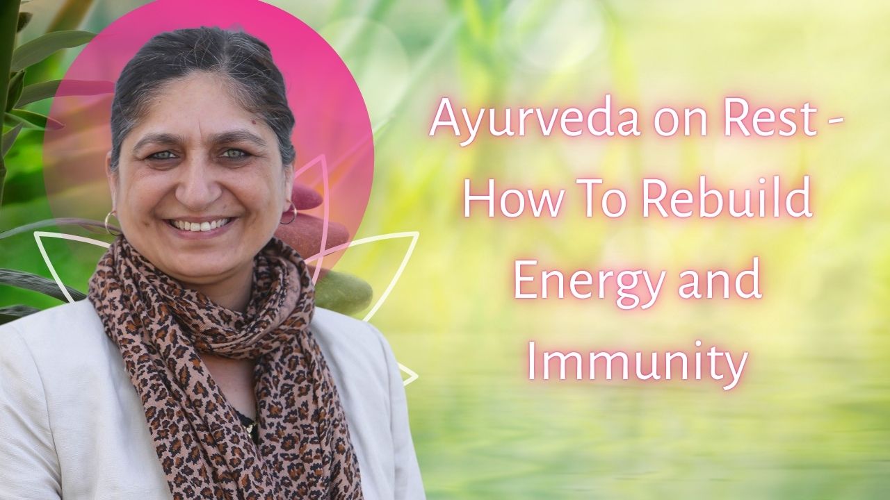 Ayurveda on Rest
