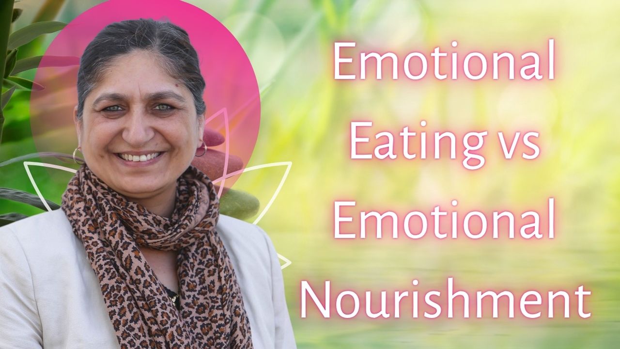 Emotional Eating vs Emotional Nourishment