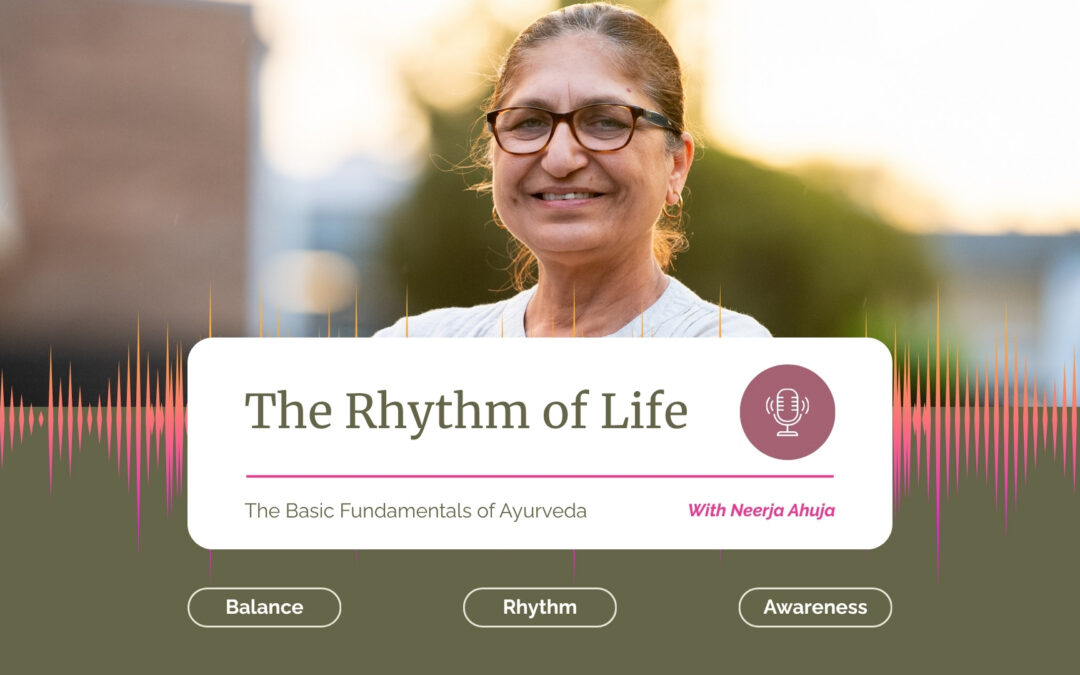 The Basic Fundamentals of Ayurveda