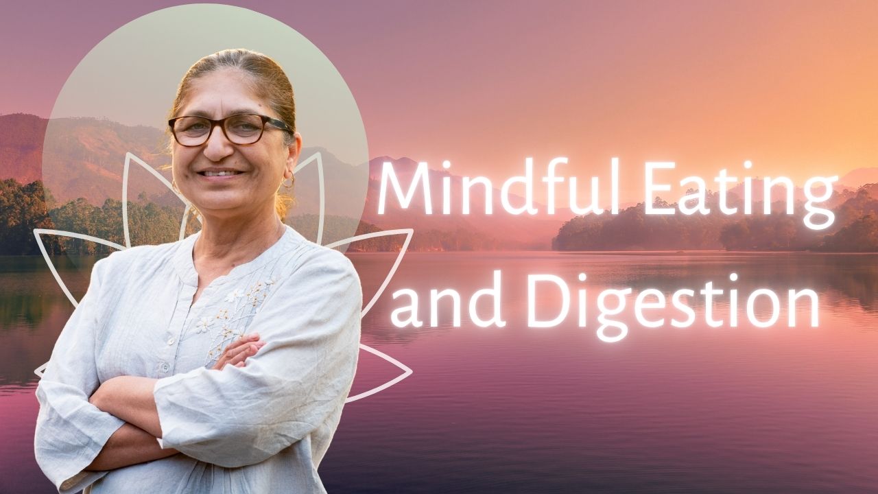 Mindful Eating and Digestion
